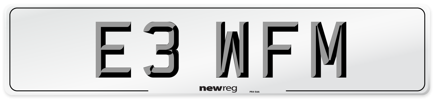 E3 WFM Number Plate from New Reg